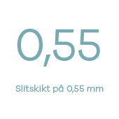 Slitskikt på 0,55 mm